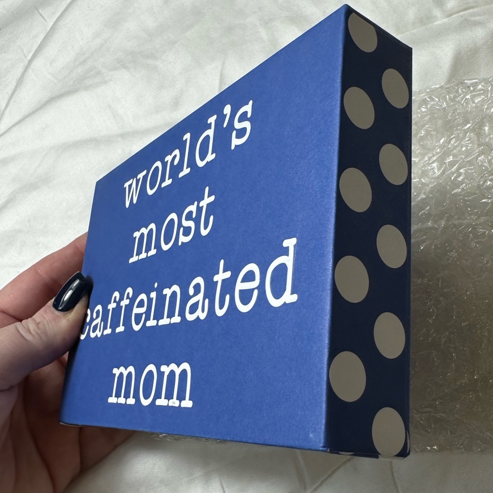 BN Caffeinated mom sign
